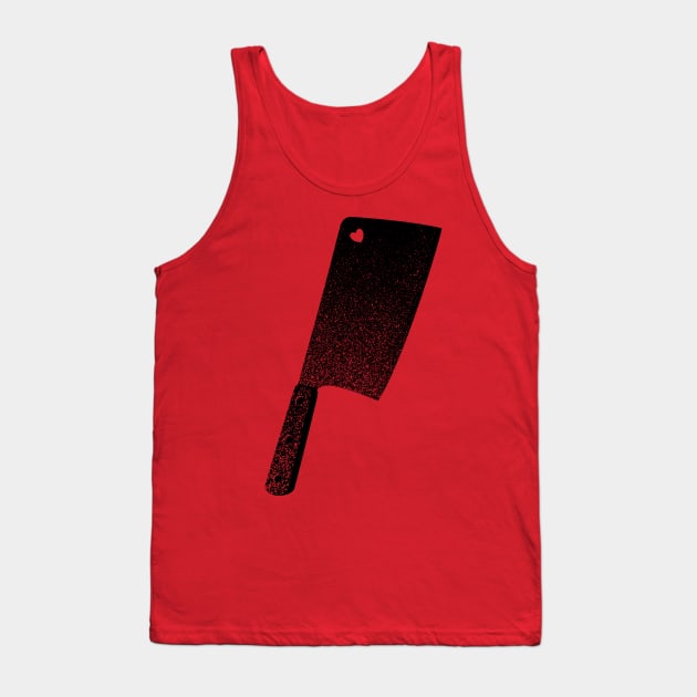 Meat Cleaver of Love Tank Top by tomburns